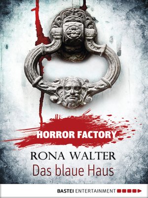 cover image of Horror Factory--Das blaue Haus